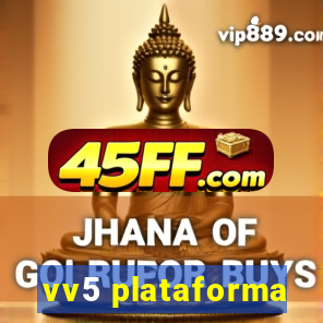 vv5 plataforma